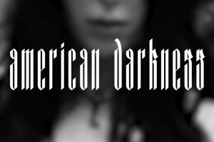 Chelsea Wolfe: «American Darkness»